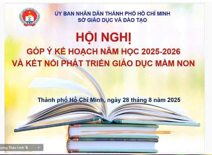 Hội nghị trực tuyến góp ý kế hoạch năm học 2025 - 2026. Kết nối phát triển giáo dục mầm non