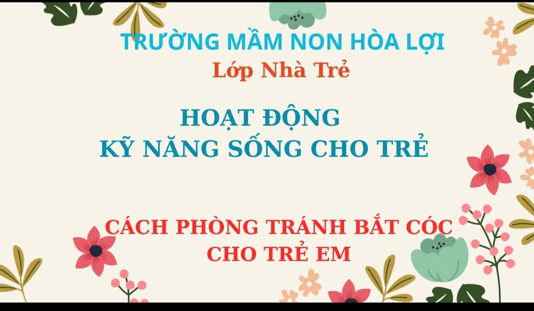 KỸ NĂNG SỐNG: PHÒNG TRÁNH BẮT CÓC CHO TRẺ
