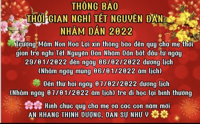 THÔNG BÁO THỜI GIAN NGHỈ TẾT NGUYÊN ĐÁN NHÂM DẦN  NĂM 2022